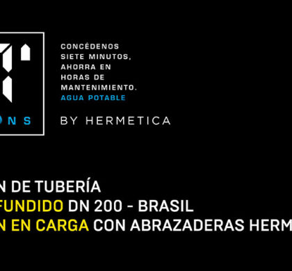 Reparación de tubería de Hierro Fundido DN 200 – Brasil. Reparación en carga con abrazadera HERMETICA.